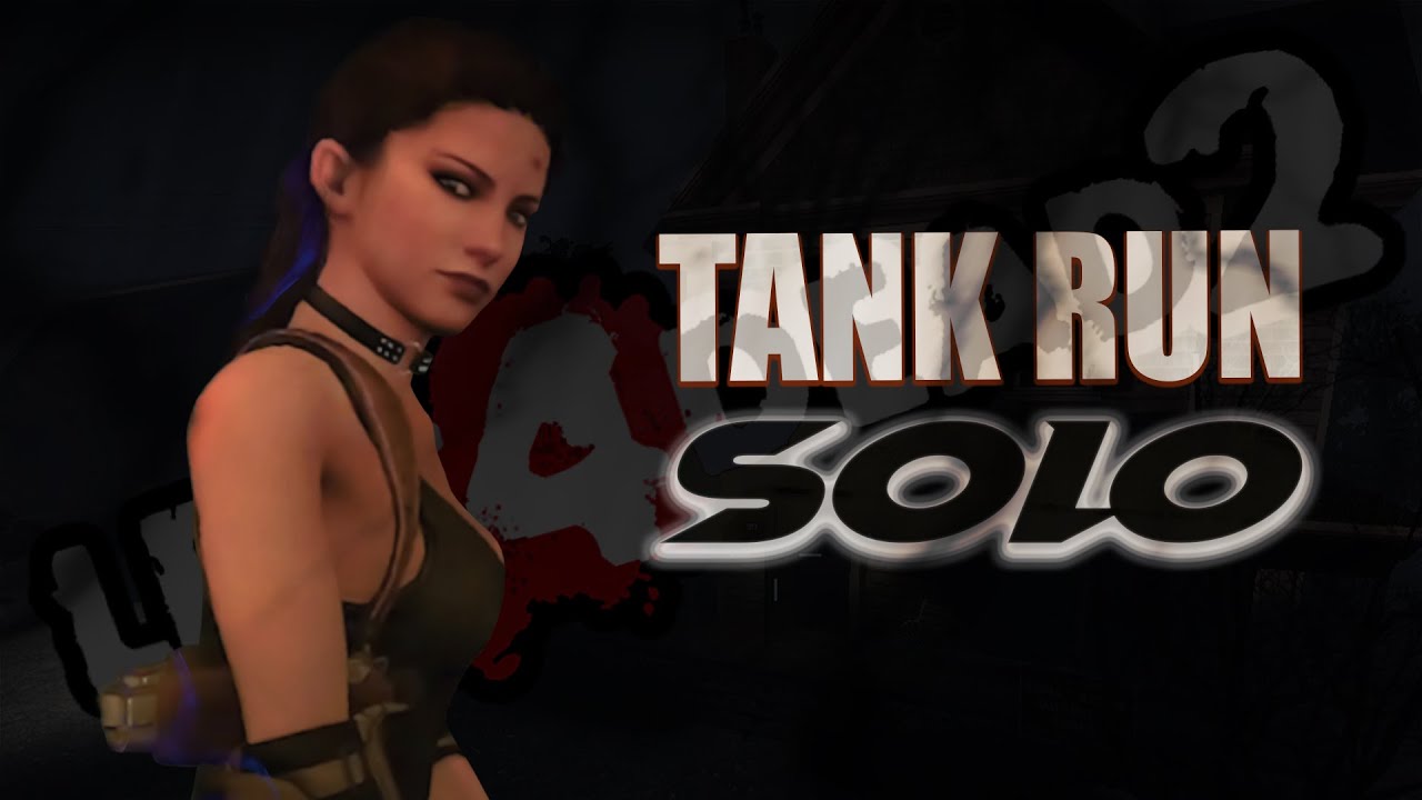Left 4 Dead 2 - Tank Run(Fun) Mutation - SOLO - Blood Harvest