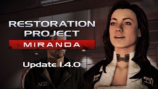 Restoration Project Miranda - 1.4.0 - What's New?