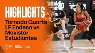 🏀 HIGHLIGHTS | Vuelta Cuartos de Final Liga Femenina Endesa vs Movistar Estudiantes| Valencia Basket