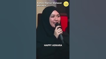HAPPY ASMARA, ASMARA HANCUR SHOLAWAT MELUNCUR (Pengajian  Gus Iqdam)