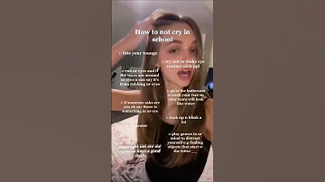 How To Not Cry In School Sad Lolabekka Aesthetic Advice Tips Crying School 