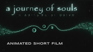 A Journey Of Souls - 3D Animated Short Film