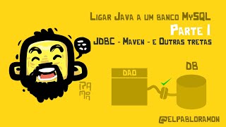 Integração Java e banco de dados MySQL com JDBC (Parte I)
