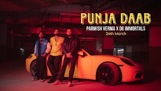 PUNJA DAAB | Elvish Yadav | Parmish Verma | DG Immortals | New Haryanvi Song 2023