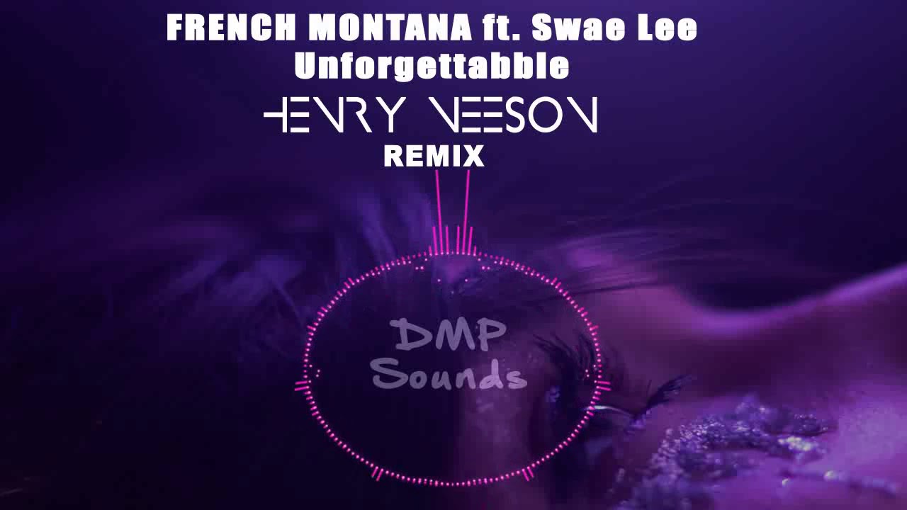 French remix. Unforgettable French Montana обложка. French Montana Swae Lee. French Montana Unforgettable ft. Swae. French Montana - Unforgettable feat. Swae Lee (Audiovista Remix).