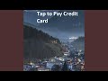 Tap To Pay Credit Card mp3