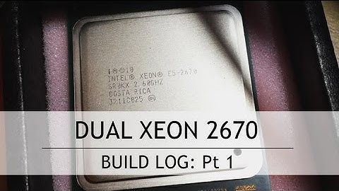 Dual Intel Xeon 2670 PC Build Log. Part 1