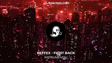 NEFFEX - Fightback (INSTRUMENTAL)