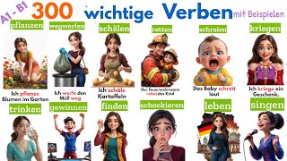 Deutsch lernen für Anfänger (A1–B1): 300 wichtige Verben mit Beispielen erklärt