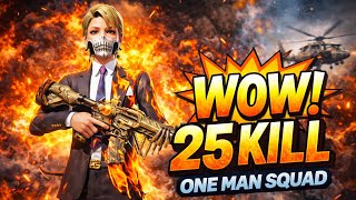 25 Kill One Man Squad Solo Vs Squad Pubg Mobile