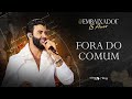 Gusttavo Lima - Fora do Comum #Embaixador15Anos