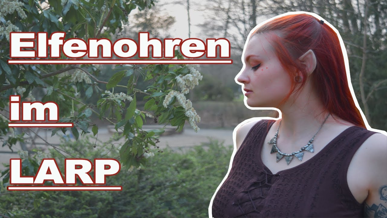 How To : Elfenohren fürs LARP (anpassen) / Ninas LARP Guide