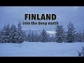 Finland - Into the deep north