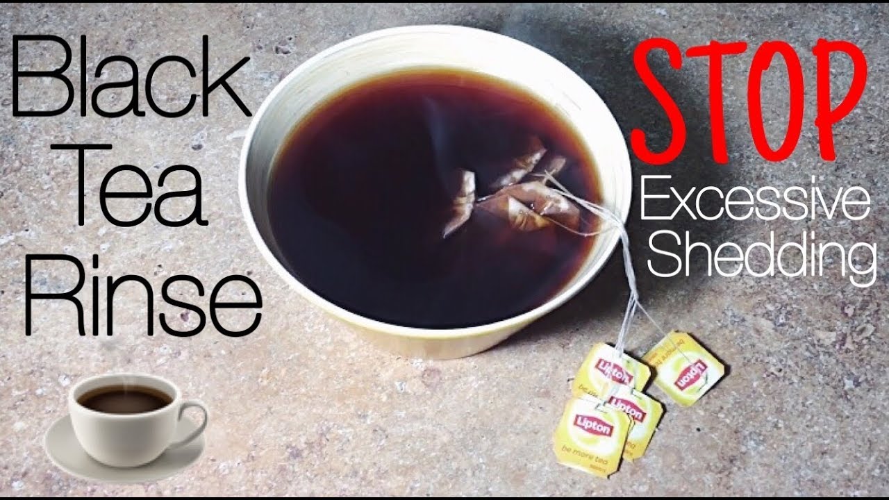 STOP Excessive Shedding With Black Tea Rinse Natural Hair YouTube