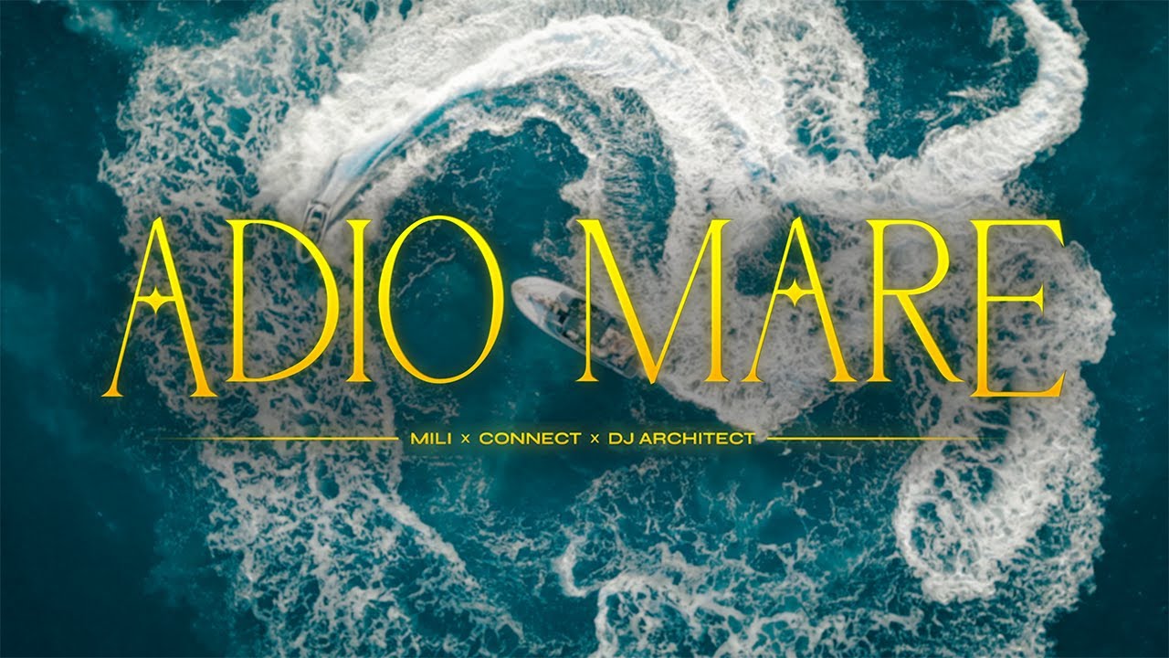 在 YouTube 上觀看「MILI - ADIO MARE feat. CONNECT, DJ ARCHITECT (Official Music Video)」 在 YouTube 上觀看「MILI - ADIO MARE feat. CONNECT, DJ ARCHITECT (Official Music Video)」