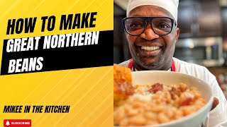 How to make delicious great northern beans