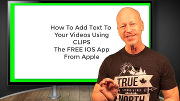 How To Add Text To Your Video Using The CLIPS ios app from apple