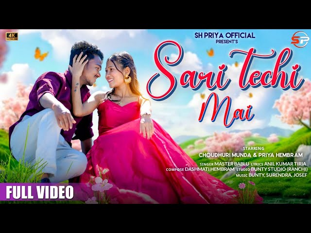 Sari Techi Mai | New Ho Munda Video 2026 | Full Video | Choudhri Munda & Priya Hembram  Master Bablu