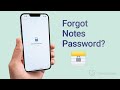 Forgot notes password how to open locked notes on iphone without password