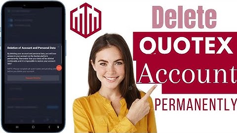 How To Delete Quotex Account Permanently | Delete Quotex Account