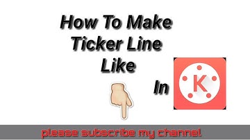 How to make Ticker line in line master.|| Video me subscribe line kese banata??