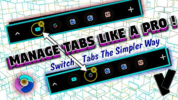How to Switch Between Google Chrome tabs | Switch Tabs on chrome |Switch to last used tabs in chrome