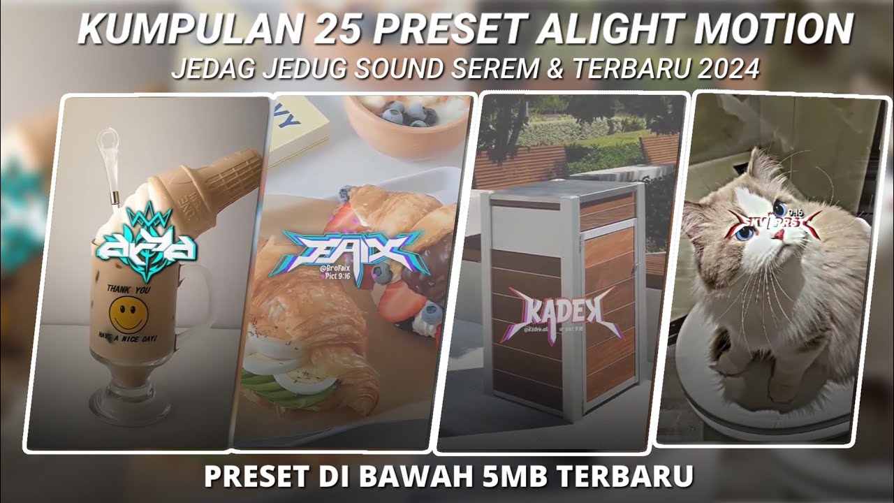 KUMPULAN 25 PRESET ALIGHT MOTION SOUND SEREM