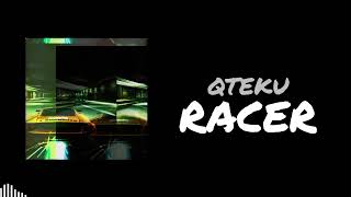 Qteku | "Racer" [Official Audio] | HERE2 Records