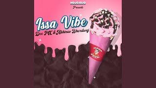 Issa Vibe - MojoJojo