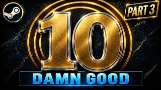 10 Damn Good Games with Excellent Reviews (Part 3)