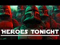 Star Wars AMV Heroes Tonight 