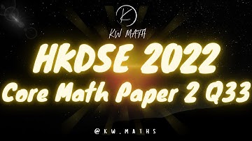 2022 DSE Math Paper 2 Q33