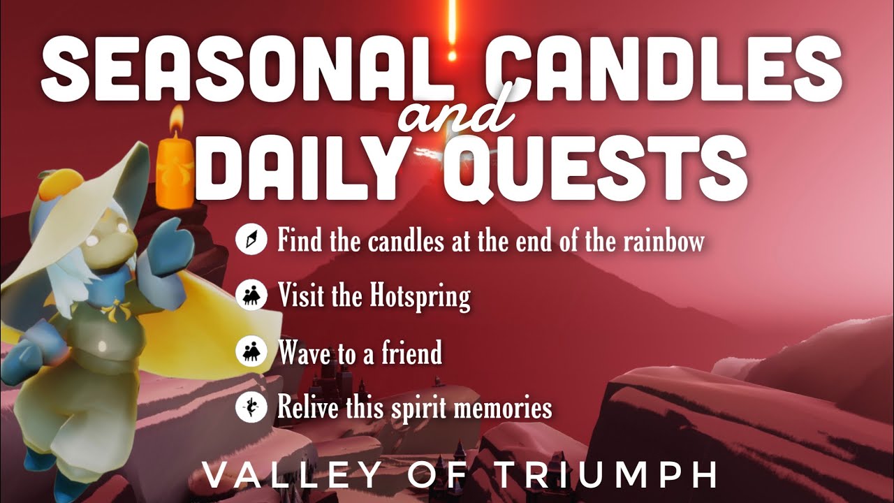 Seasonal Candles + Daily Quest in Valley of Triumph sky Cotl Noob
