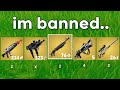 Fortnite With BANNED Weapons..