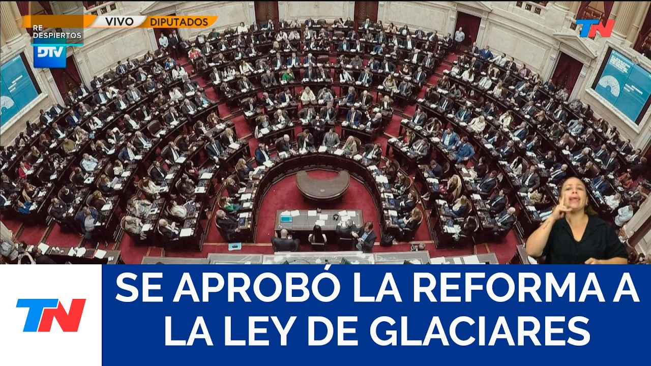 DIPUTADOS: SE APROBÓ LA REFORMA A LA LEY DE GLACIARES - YouTube