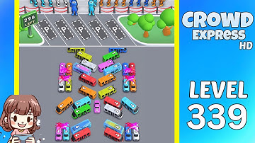 Crowd Express Level 339 Solution Walkthrough
