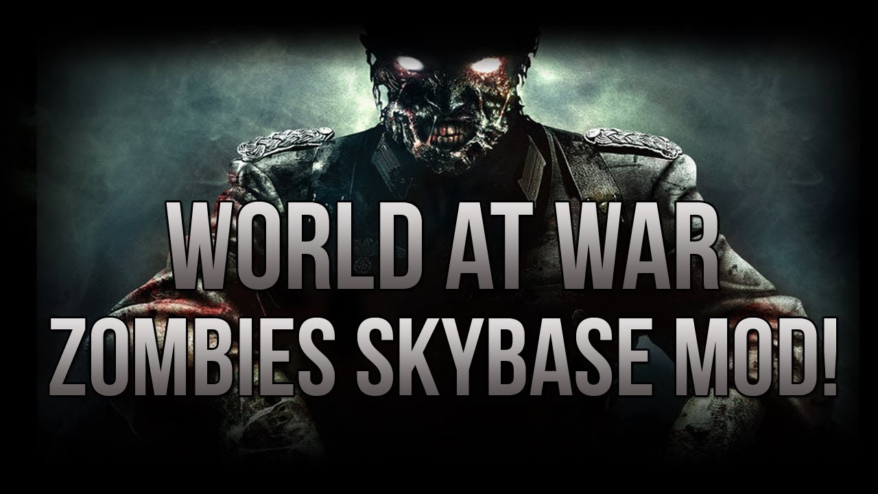 World At War Zombies Sky Base Mod! YouTube