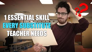 1 Essential Skill Every Substitute Teacher Needs