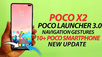POCO X2 MIUI 12 UPDATE NAVIGATION GESTURES ENABLE | POCO LAUNCHER 3.0 NEW UPDATE POCO X2