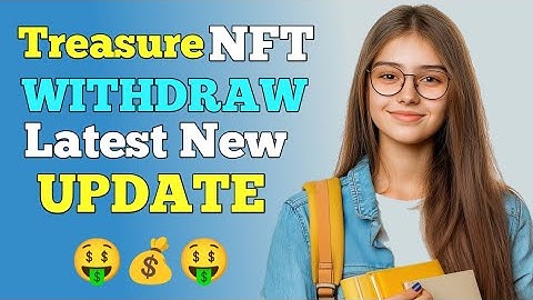 NFT New Update 🔥| FUN New updates 🤑| 5 July Big News | Treasure NFT Fun TUFT Withdrawal New Update