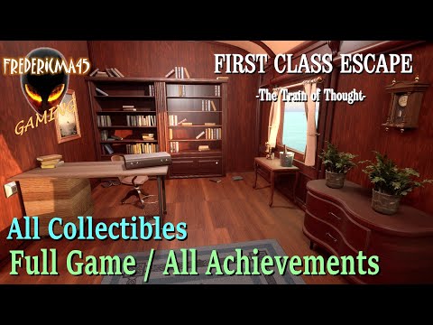 First Class Escape: The Train of Thought FULL GAME Walkthrough / ALL ACHIEVEMENTS - All Collectibles