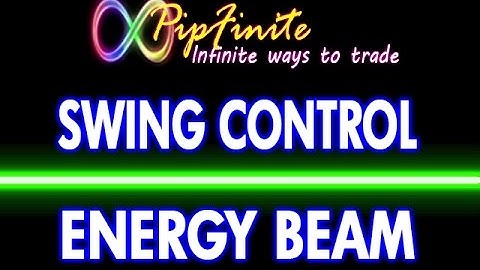 PipFinite Swing Control and Energy Beam