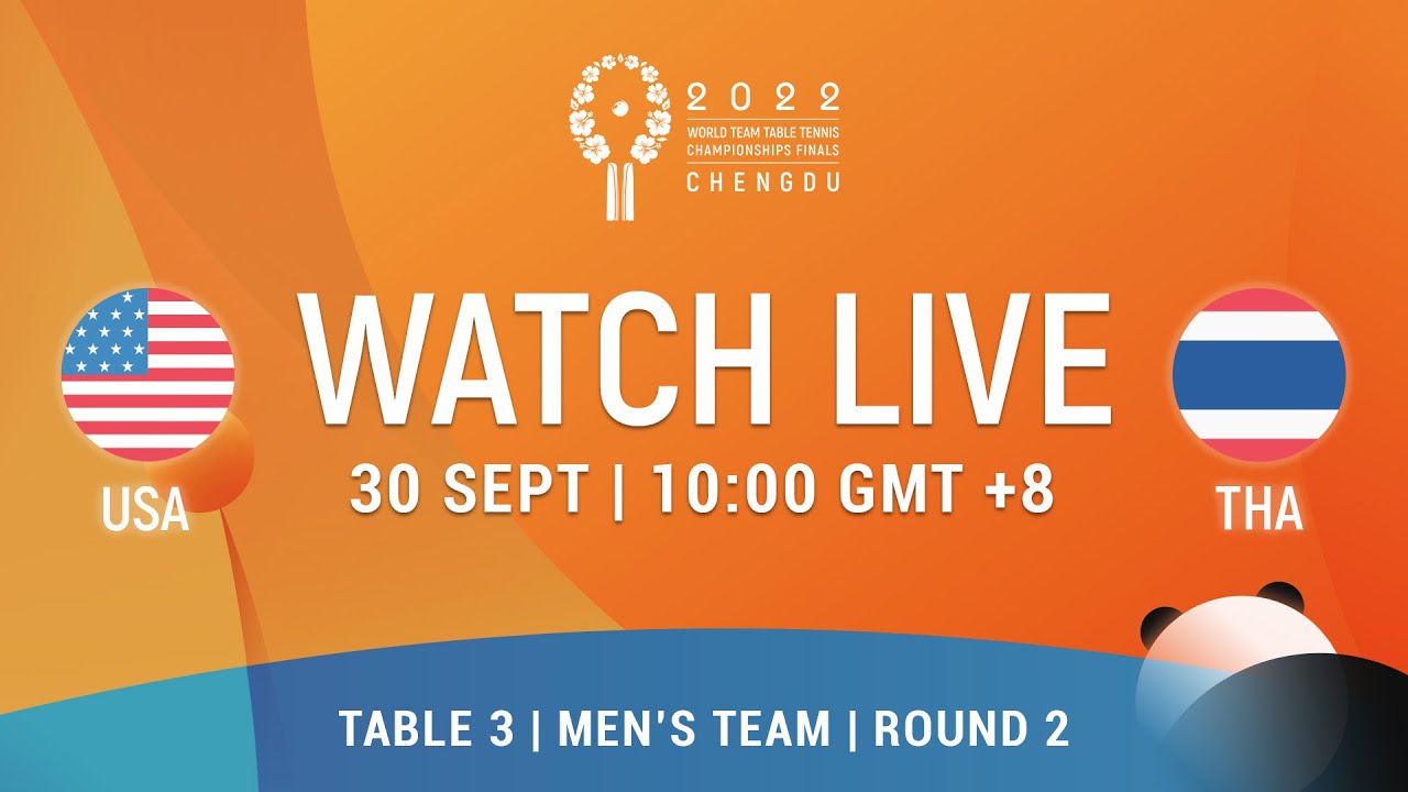 LIVE! | T3 | USA vs THA | MT Grp 1 Rd 2 | 2022 World Team Championships Finals Chengdu - World Table Tennis