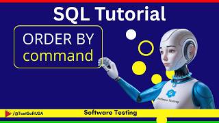 SQL Tutorial: Mastering the ORDER BY Clause | Software Testing
