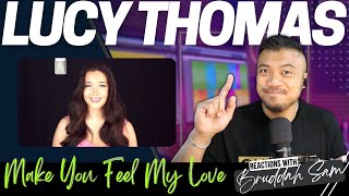 MAKE YOU FEEL MY LOVE with LUCY THOMAS | Bruddah🤙🏼Sam's REACTION VIDEOS
