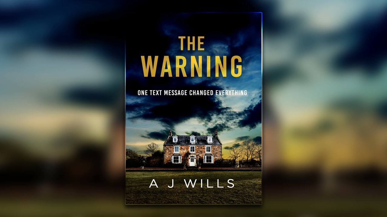 The Warning by A.J. Wills