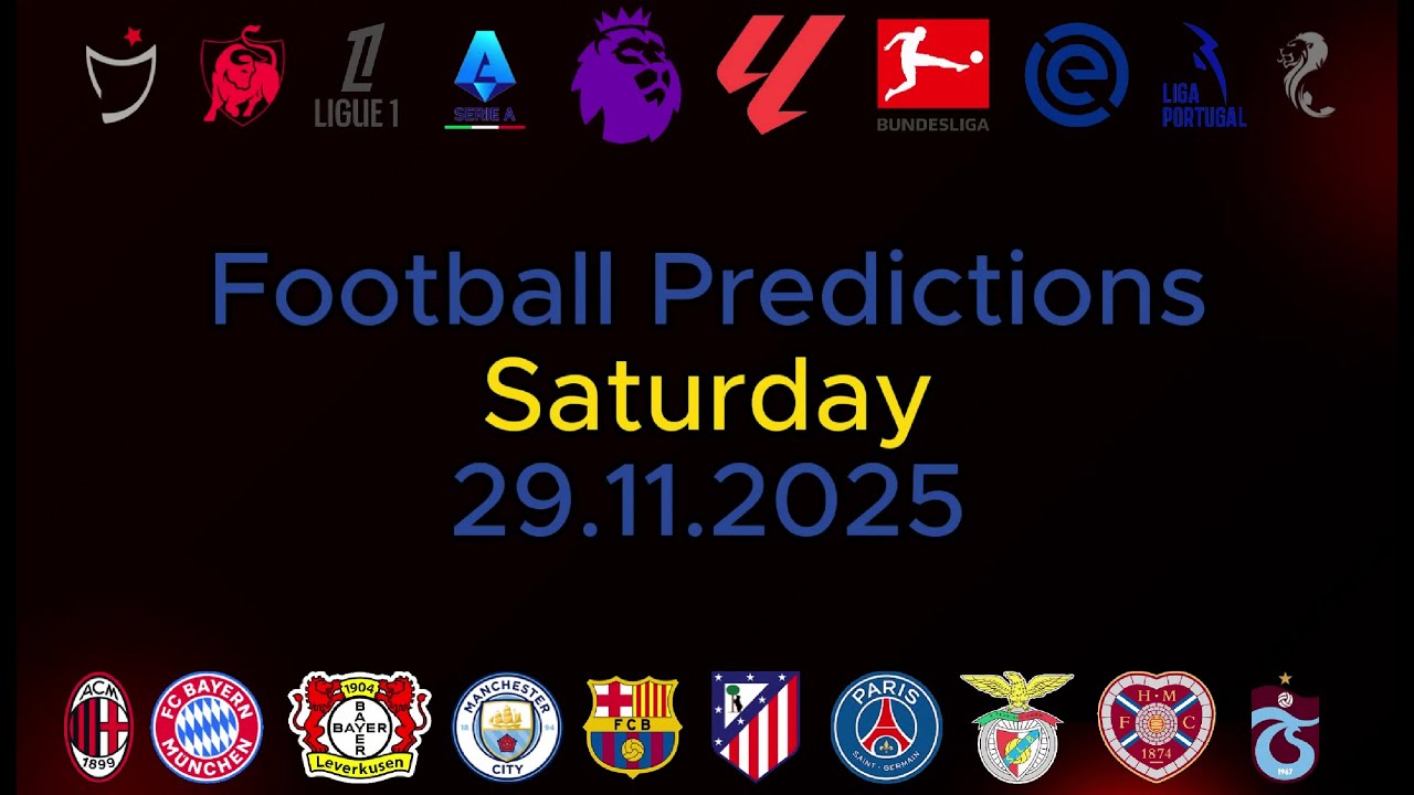 Football Predictions Today | Top Matches Saturday 29 November