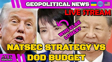 Ukraine War 🔴 LIVE STREAM: Geopolitics News - US NatSec Strategy vs NDAA, Japan, Russia, & India