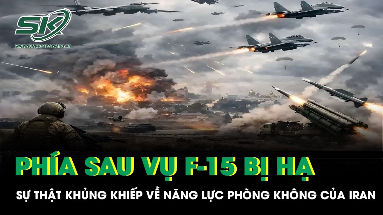 Phía sau vụ F-15 bị hạ: Sự thật về năng lực phòng không "ngoài sức tưởng tượng" của Iran