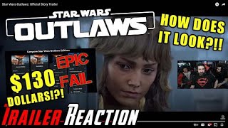Star Wars Outlaws is $130!?! &amp; Story Trailer Angry Reaction!